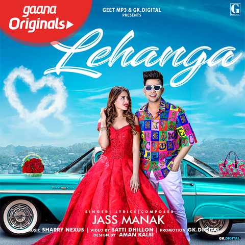 Lehanga - song and lyrics by Jass Manak | Spotify